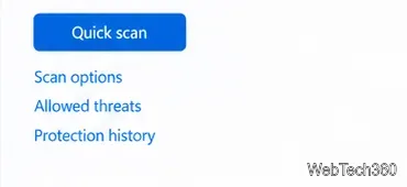 ปุ่มสแกนด่วนของ Windows Security พร้อมตัวเลือกการสแกนและลิงก์ประวัติการป้องกัน