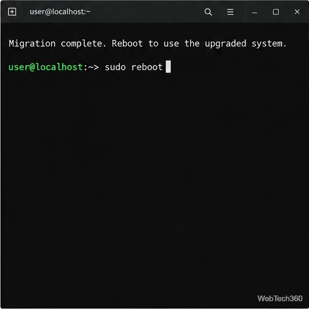 Un terminal affichant la commande sudo reboot et conseillant un redémarrage après la migration.