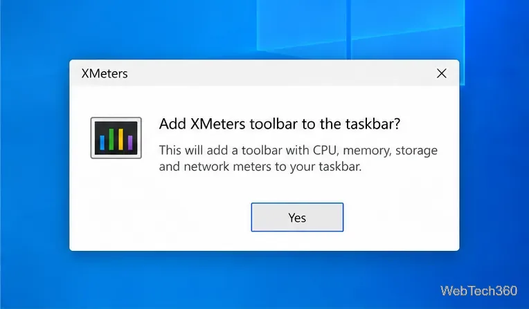 El diálogo de primera ejecución de XMeters solicita agregar su barra de herramientas de CPU, memoria, almacenamiento y red a la barra de tareas.
