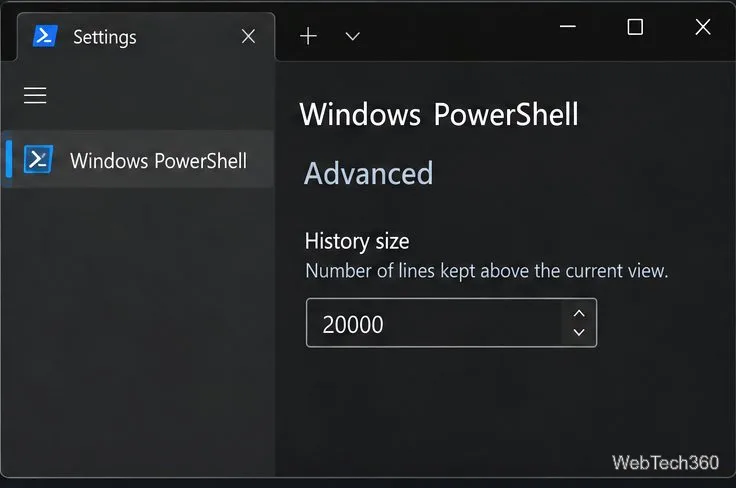 Windows Terminal Advanced settings for the Windows PowerShell profile, with History size set to 20000 lines.